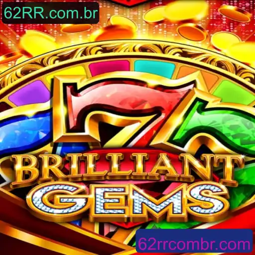 Descubra o Fascinante Mundo de BrilliantGems e Aprenda suas Regras