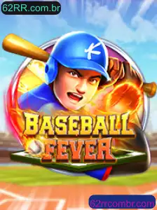 Descubra BaseballFever: A Nova Frenesi do Mundo dos Jogos com 62RR.com.br